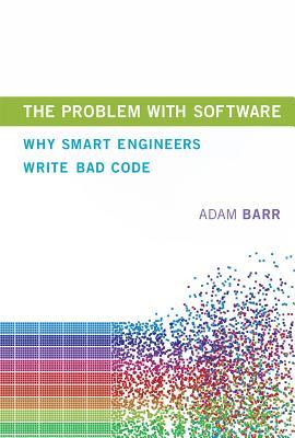 The Problem With Software